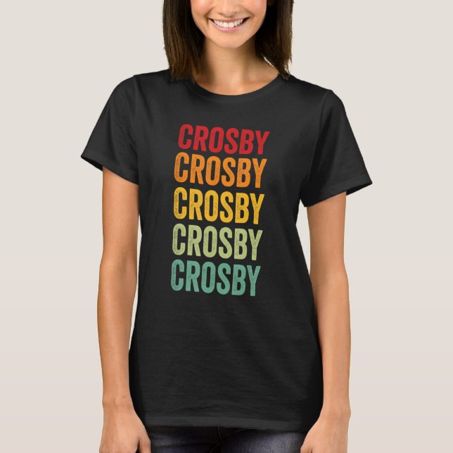 Crosby County Texas Rainbow Text Design T-Shirt (Front)