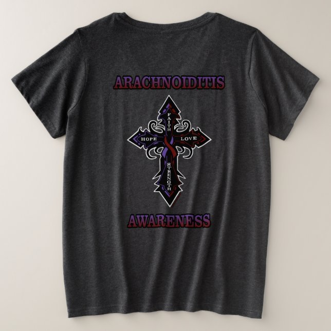 Cross/Awareness...Arachnoiditis Plus Size T-Shirt (Design Back)