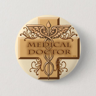 Cross caduceus doctor 6 cm round badge