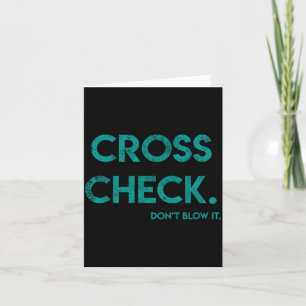 Cross Check. Don't Blow It Funny Quote Flight Atte Card