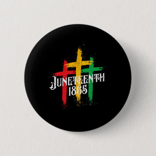Cross Christian African Black Freedom Day 1865 6 Cm Round Badge