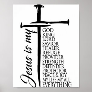 Cross Christian Christ Jesus Is My God King Lord A Poster