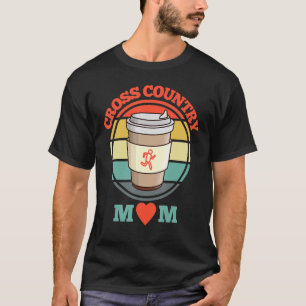 Cross Country Mum of Runners and Coffee T-Shirt