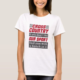 Cross Country Running Funny Like Our Sport T-Shirt