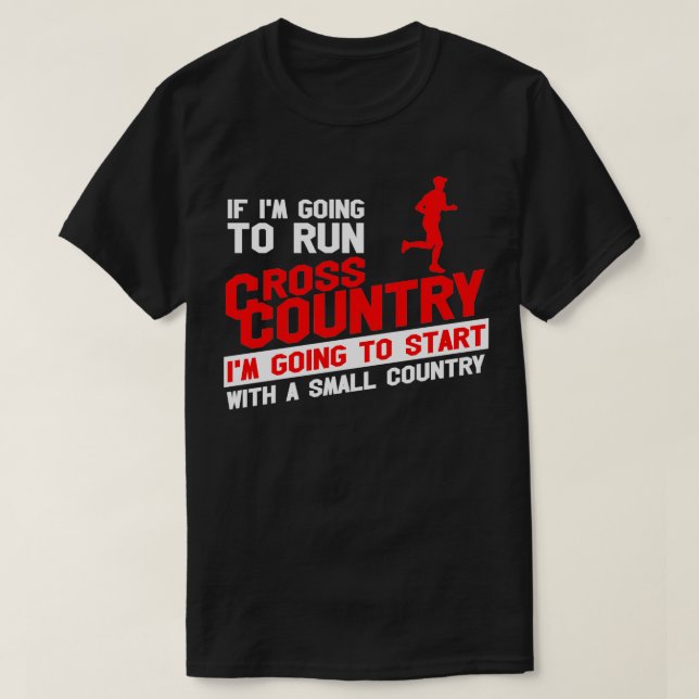 Cross Country Running Gift I XC Run Runner 6 T-Shirt (Design Front)