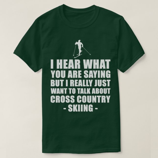 Cross Country Skiing Clothing   Funny  For Mum  T-Shirt (Design Front)