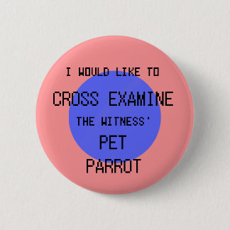 Cross Examine the Pet Parrot - Phoenix Wright 6 Cm Round Badge