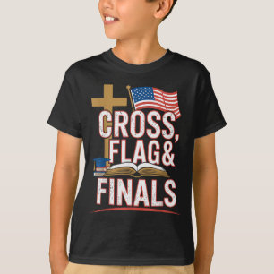 Cross Flag And Finals Christian Conservative Stude T-Shirt