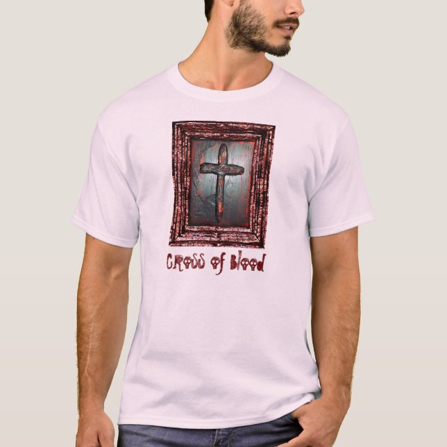 Cross of Blood T-Shirt (Front)