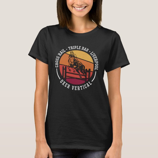 Cross Rail Triple Bar Retro Loves Horse Riding Sho T-Shirt (Front)
