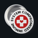 Cross Red Heart Compromised Immune System 7.5 Cm Round Badge<br><div class="desc">Compromised immune system button in white with a red circle in the middle with a white cross and a red heart.</div>
