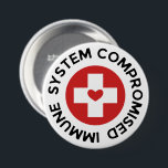 Cross Red Heart Compromised Immune System 7.5 Cm Round Badge<br><div class="desc">Compromised immune system button in white with a red circle in the middle with a white cross and a red heart.</div>