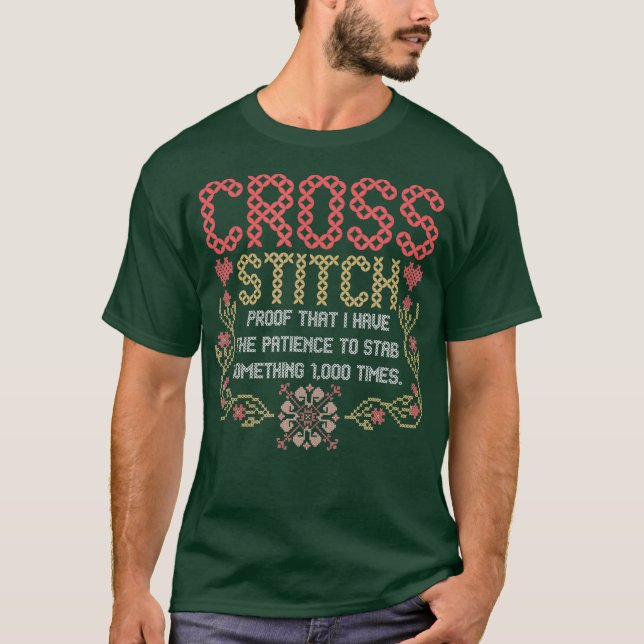 Cross Stitch Funny Sewing Quilting Stitching T-Shirt (Front)