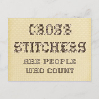 Cross Stitchers are people who count Postcard