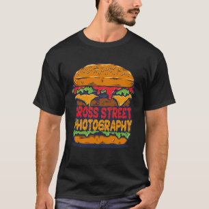 Cross Street Photography Cheeseburger T-Shirt