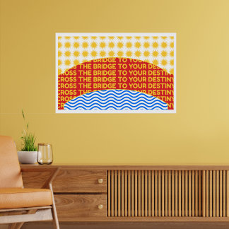 Cross The Bridge To Your Destiny Wall Art