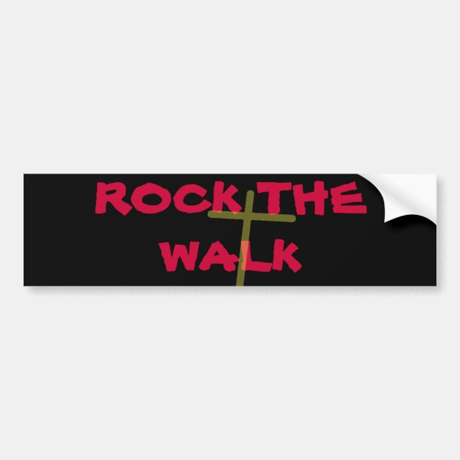 CROSSBLK, ROCK THE WALK BUMPER STICKER (Front)