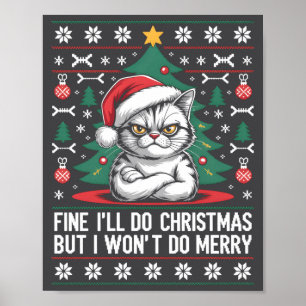 Crossed Arms Cat Funny Christmas Ugly Sweater Long Poster