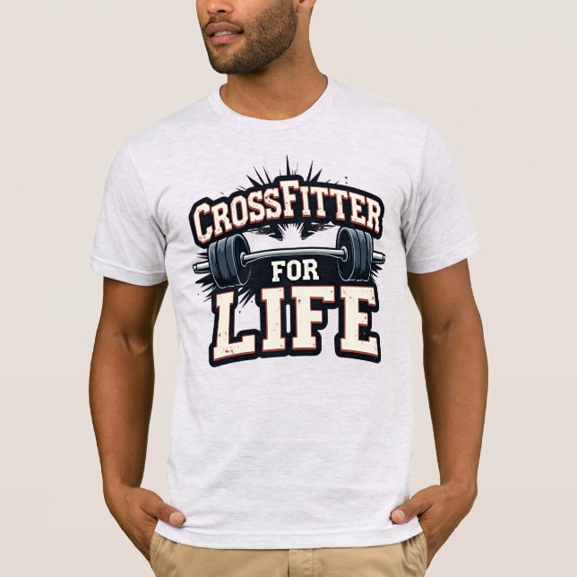 CrossFitter for Life T-Shirt (Front)