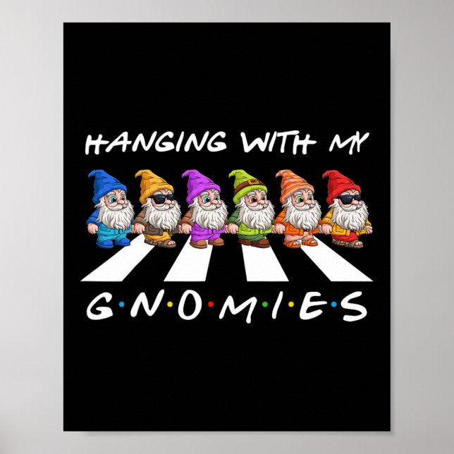 Crosswalk Fun Christmas Hanging With My Gnomies Fr Poster (Front)