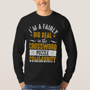 Crossword Puzzles Big Deal Retirement Puzzle Play T-Shirt