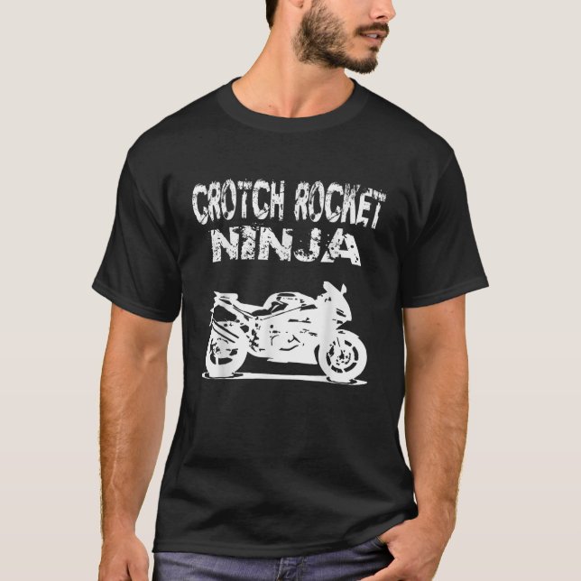 Crotch Rocket Motorcycle Rider Ninja T Shirt (Front)