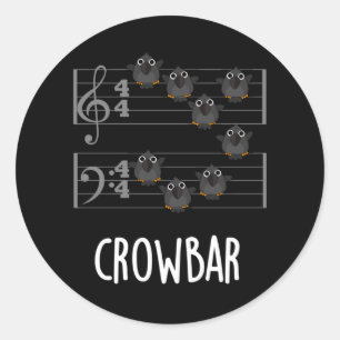 Crow Bar Funny Music Bird Pun Dark BG Classic Round Sticker