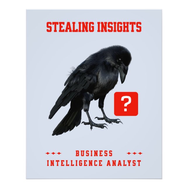 Crow Business Intelligence Analyst Photo Print (Front)