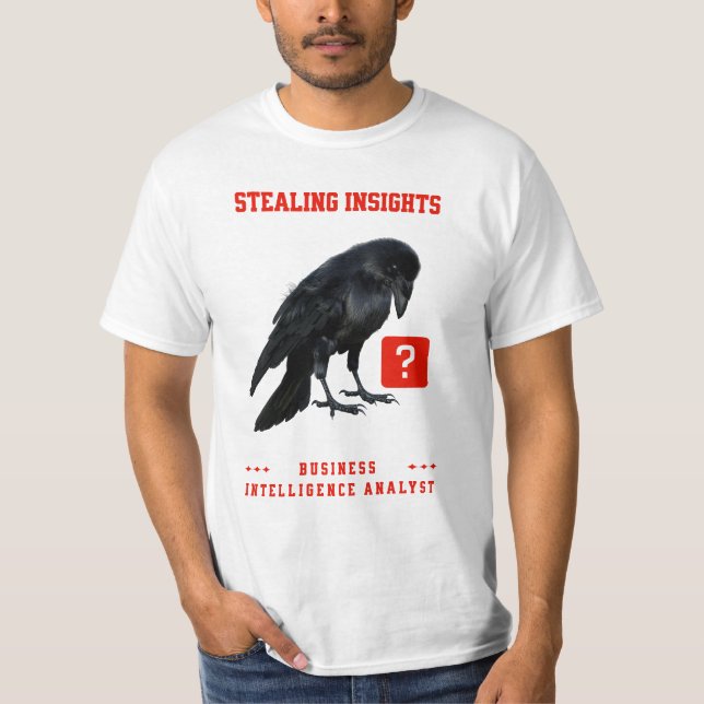 Crow Business Intelligence Analyst T-Shirt (Front)