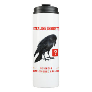 Crow Business Intelligence Analyst Thermal Tumbler