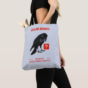 Crow Business Intelligence Analyst Tote Bag
