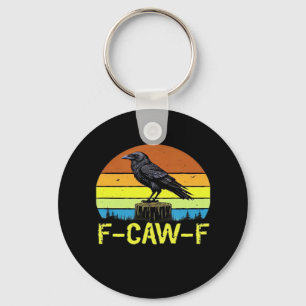 Crow F-Caw-F Funny Bird Classic Minimal Clean Key Ring