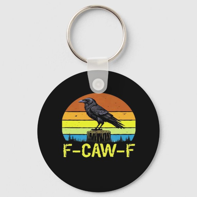 Crow F-Caw-F Funny Bird Classic Minimal Clean Key Ring (Front)