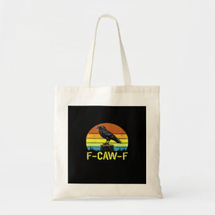 Crow F-Caw-F Funny Bird Classic Minimal Clean Tote Bag