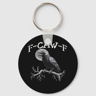 Crow F-Caw-F Funny Bird Cool Unique Key Ring