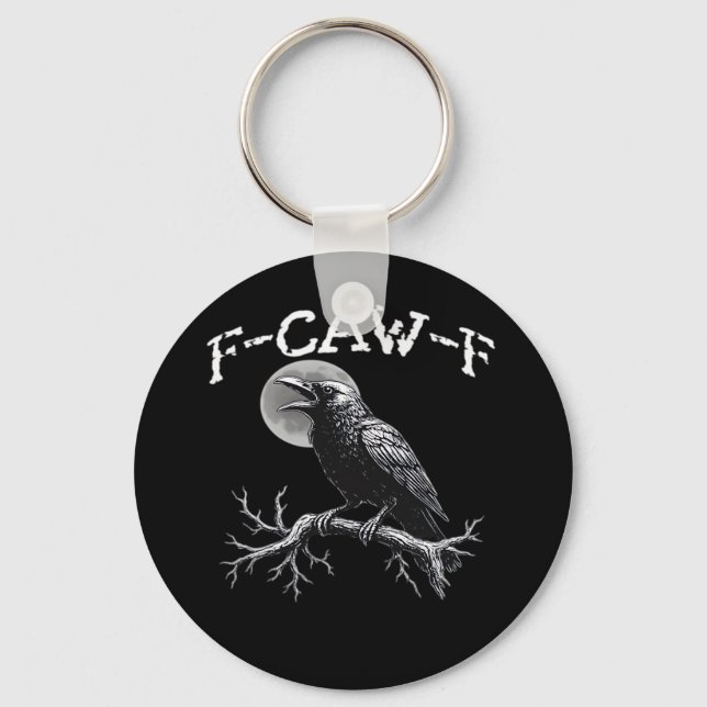 Crow F-Caw-F Funny Bird Cool Unique Key Ring (Front)