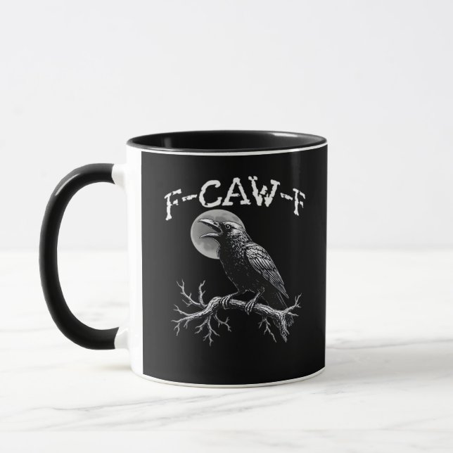 Crow F-Caw-F Funny Bird Cool Unique Mug (Left)