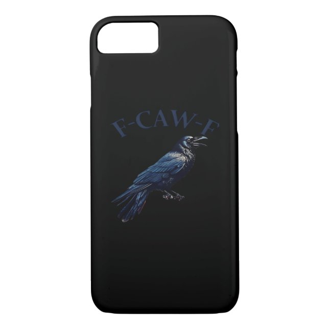 Crow, F-Caw-F Funny Bird Creative Casual Case-Mate iPhone Case (Back)