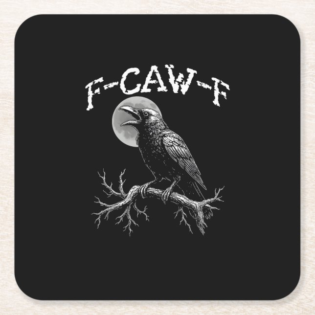Crow F-Caw-F Funny Bird Crow Humor Creative Casual Square Paper Coaster (Front)