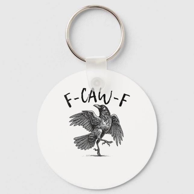 Crow, F-Caw-F Funny Bird Key Ring (Front)
