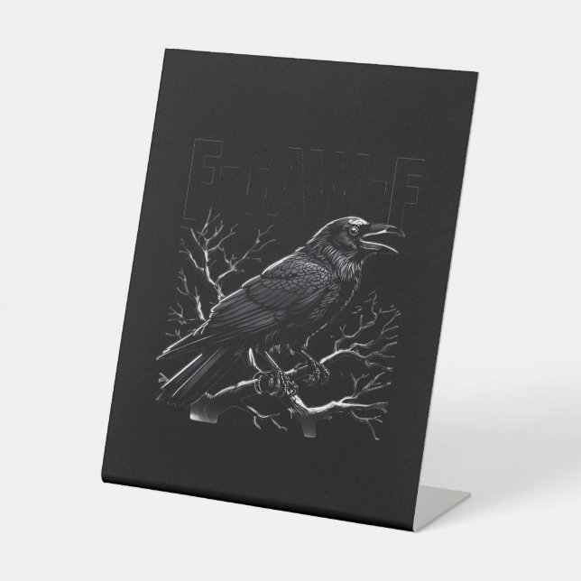 Crow, F-Caw-F Funny Bird Minimal Clean Pedestal Sign (Front)