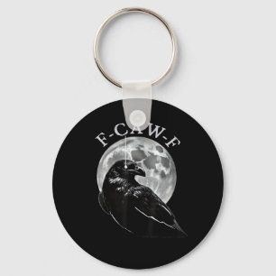 Crow F-Caw-F Funny Bird Moon Gothic Adult Humor Cr Key Ring