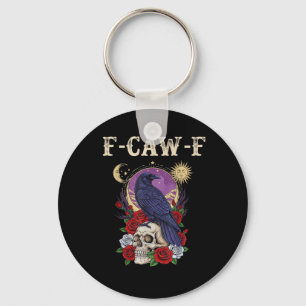 Crow F-Caw-F Funny Bird Moon Gothic Adult Humor Vi Key Ring