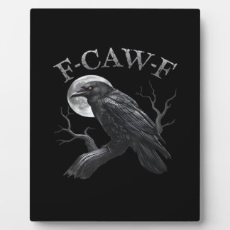 Crow F-Caw-F Funny Bird Moon Gothic Adult Humour C Plaque