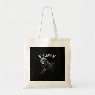 Crow F-Caw-F Funny Bird Moon Gothic Adult Humour V Tote Bag