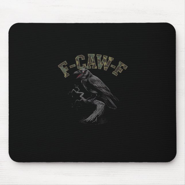 Crow F-Caw-F Funny Bird Mouse Pad (Front)