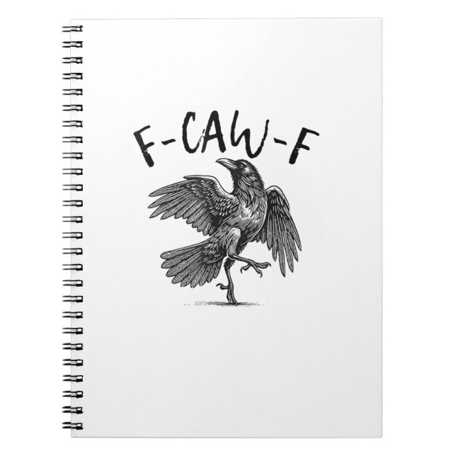 Crow, F-Caw-F Funny Bird Notebook (Front)
