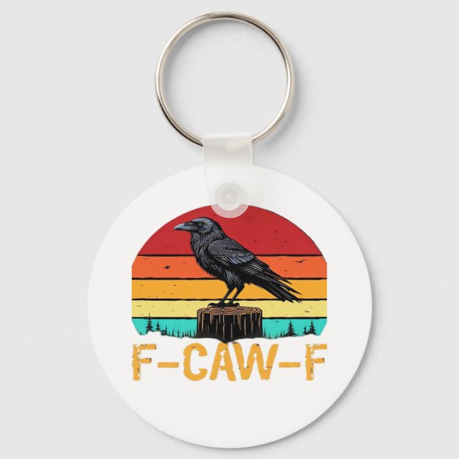 Crow, F-Caw-F Funny Bird Retro Classic Key Ring (Front)