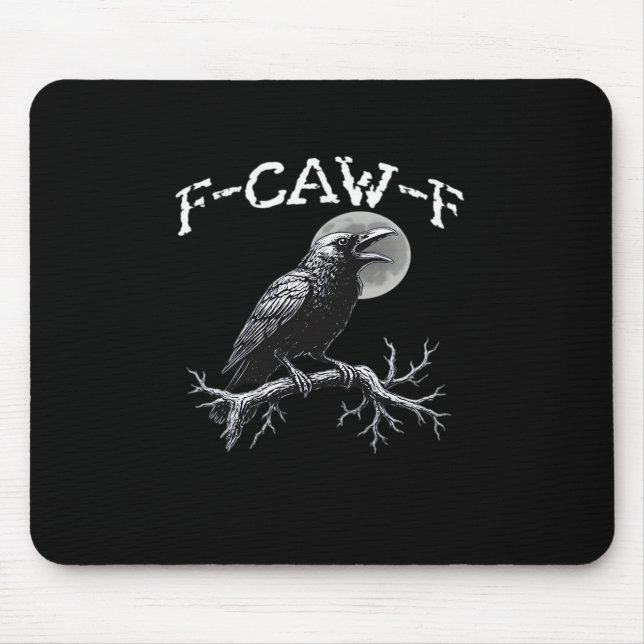 Crow F-Caw-F Funny Bird Retro Classic Mouse Pad (Front)