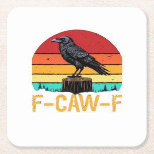Crow, F-Caw-F Funny Bird Retro Classic Square Paper Coaster